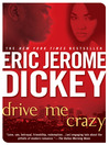 Drive Me Crazy